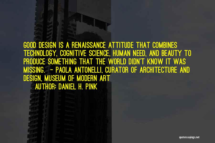 Architecture And Design Quotes By Daniel H. Pink