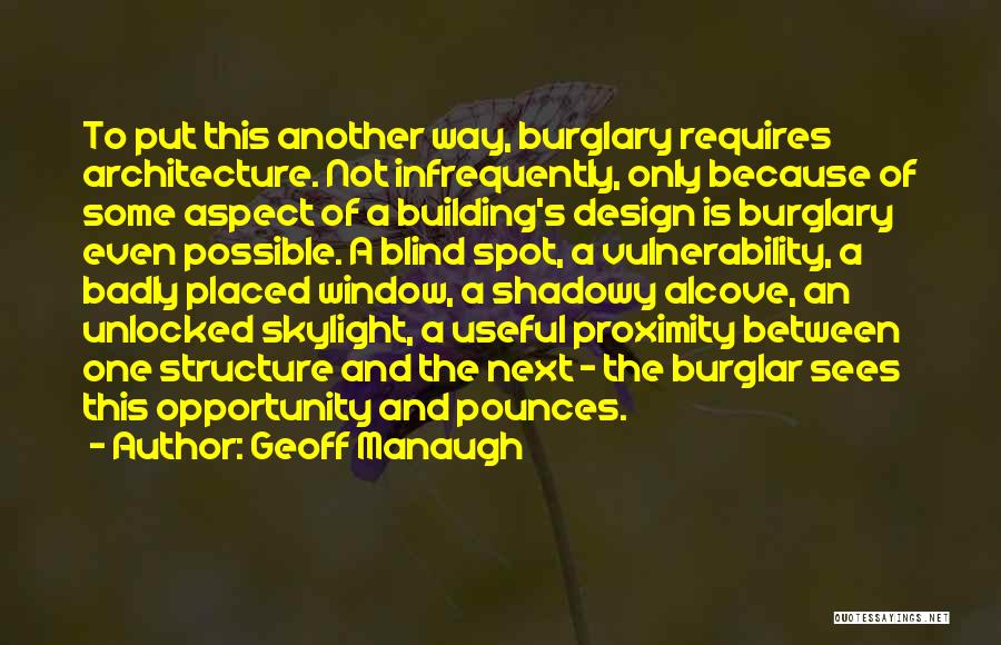 Architecture And Design Quotes By Geoff Manaugh