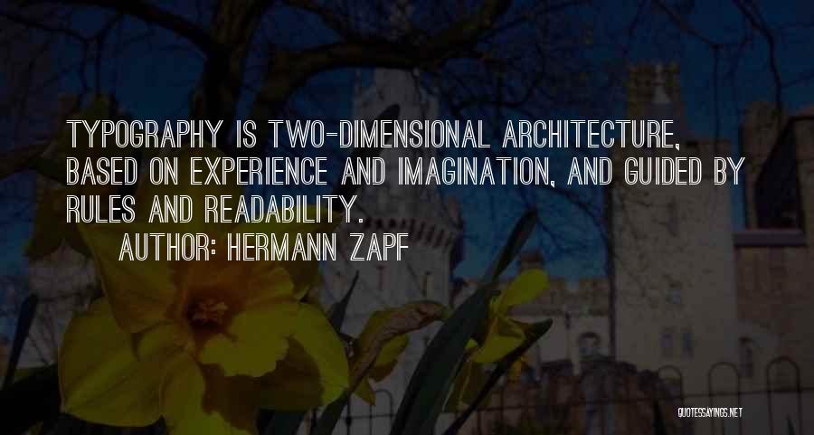 Architecture And Design Quotes By Hermann Zapf