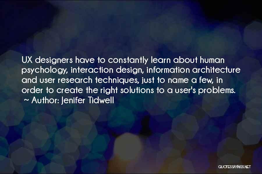 Architecture And Design Quotes By Jenifer Tidwell