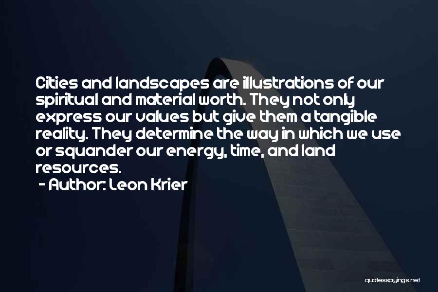 Architecture And Design Quotes By Leon Krier