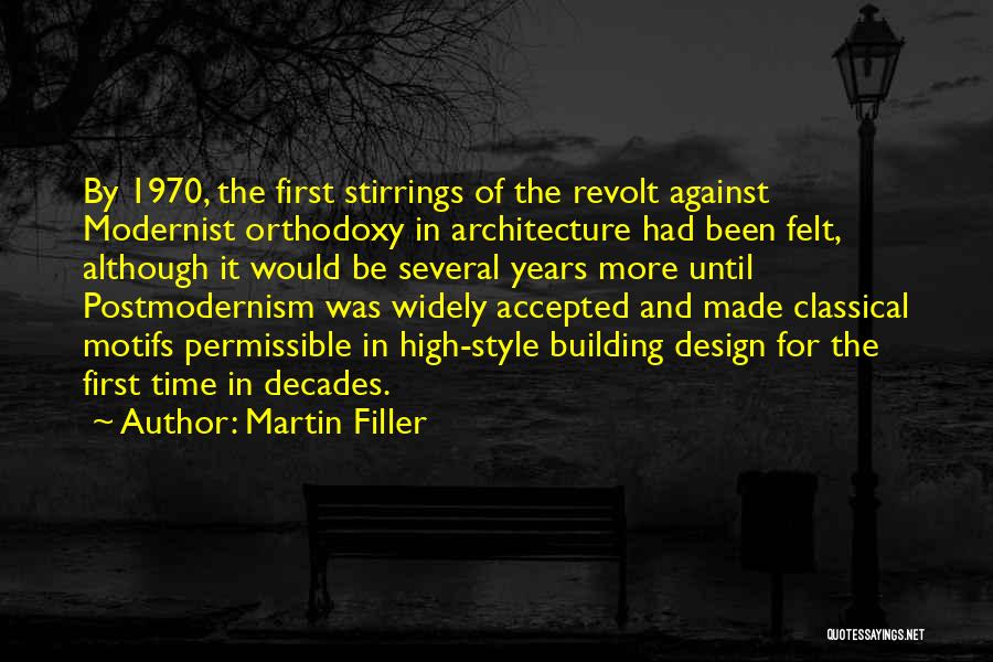 Architecture And Design Quotes By Martin Filler