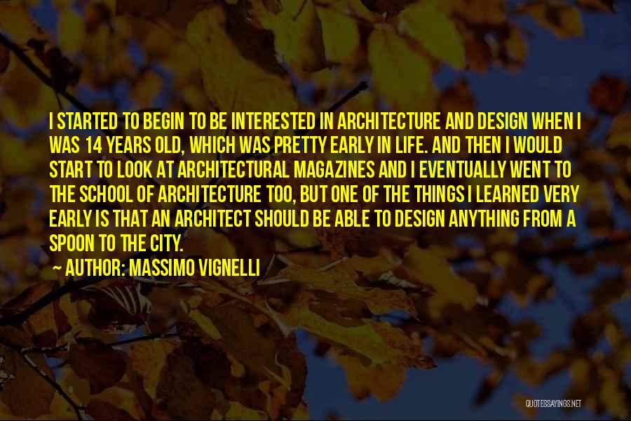 Architecture And Design Quotes By Massimo Vignelli