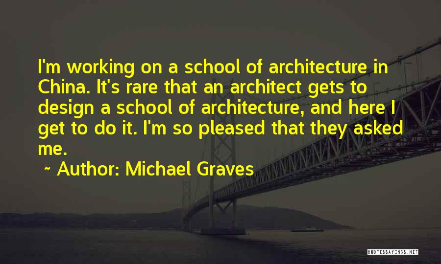 Architecture And Design Quotes By Michael Graves