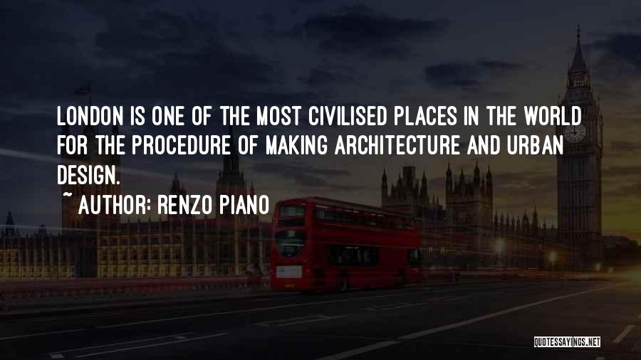 Architecture And Design Quotes By Renzo Piano