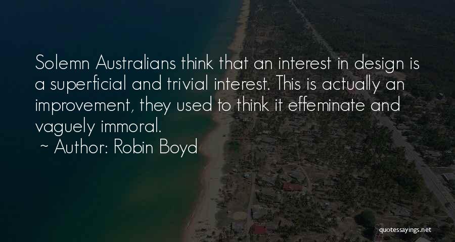 Architecture And Design Quotes By Robin Boyd