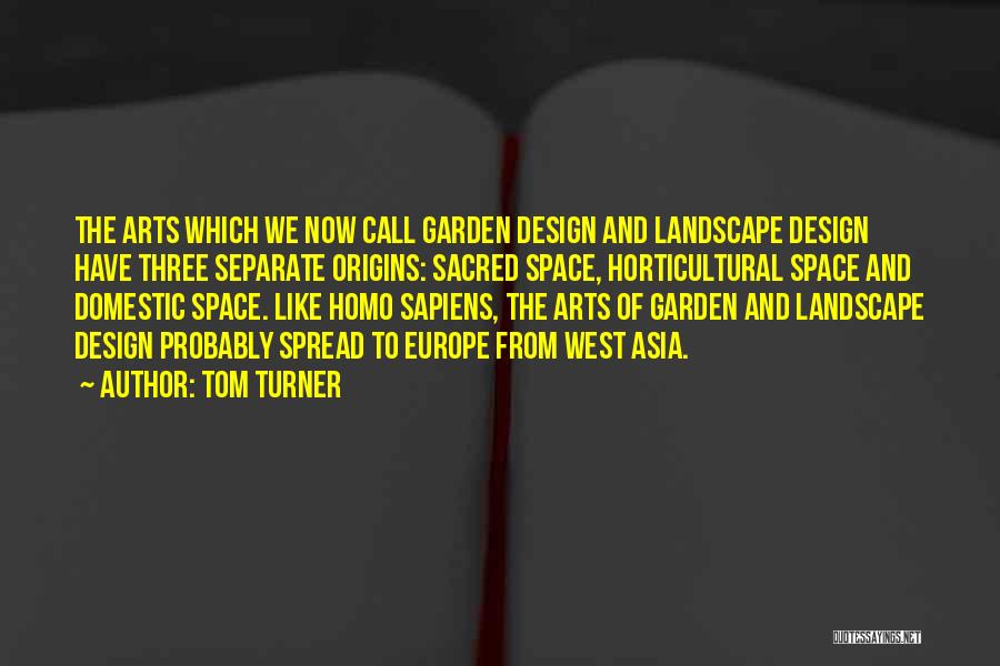 Architecture And Design Quotes By Tom Turner