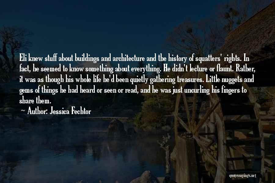 Architecture And History Quotes By Jessica Fechtor