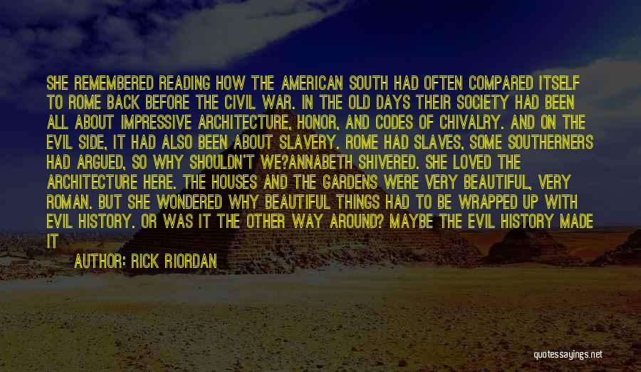 Architecture And History Quotes By Rick Riordan