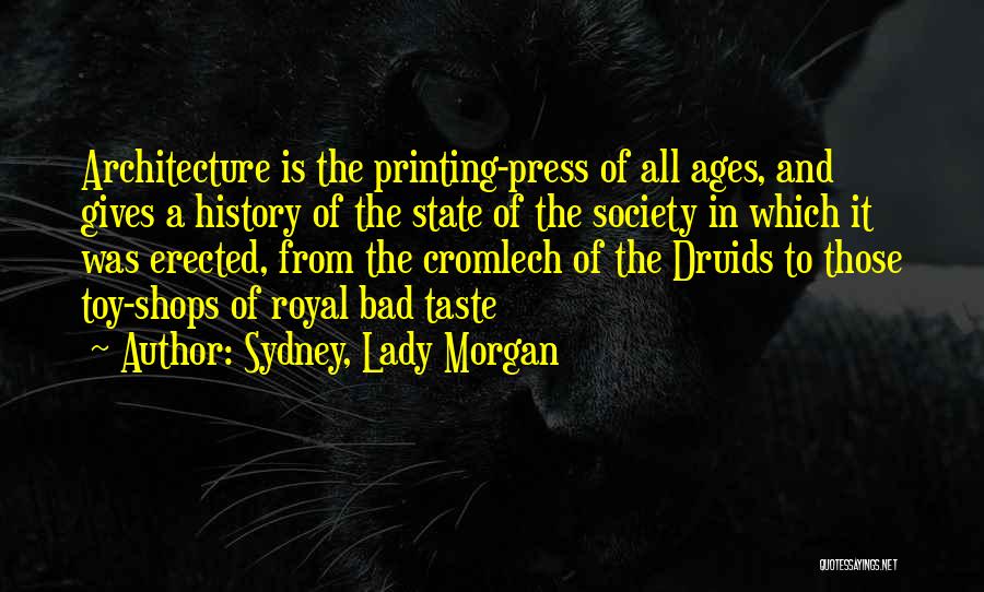 Architecture And History Quotes By Sydney, Lady Morgan