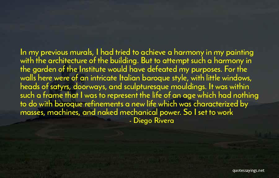 Architecture And Life Quotes By Diego Rivera Architecture And Life Quotes By Diego Rivera