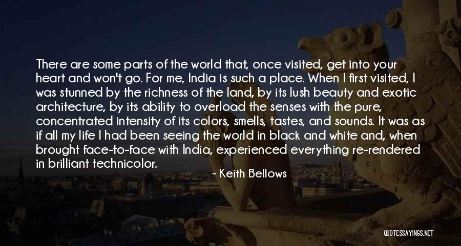 Architecture And Life Quotes By Keith Bellows Architecture And Life Quotes By Keith Bellows