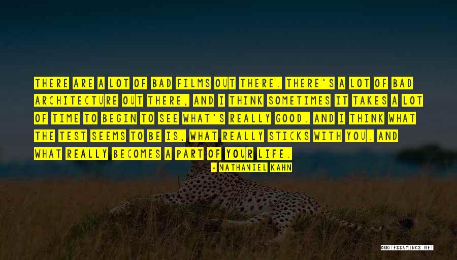 Architecture And Life Quotes By Nathaniel Kahn Architecture And Life Quotes By Nathaniel Kahn