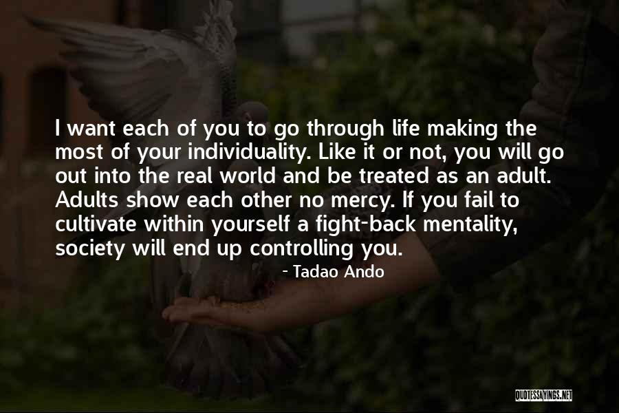 Architecture And Life Quotes By Tadao Ando Architecture And Life Quotes By Tadao Ando