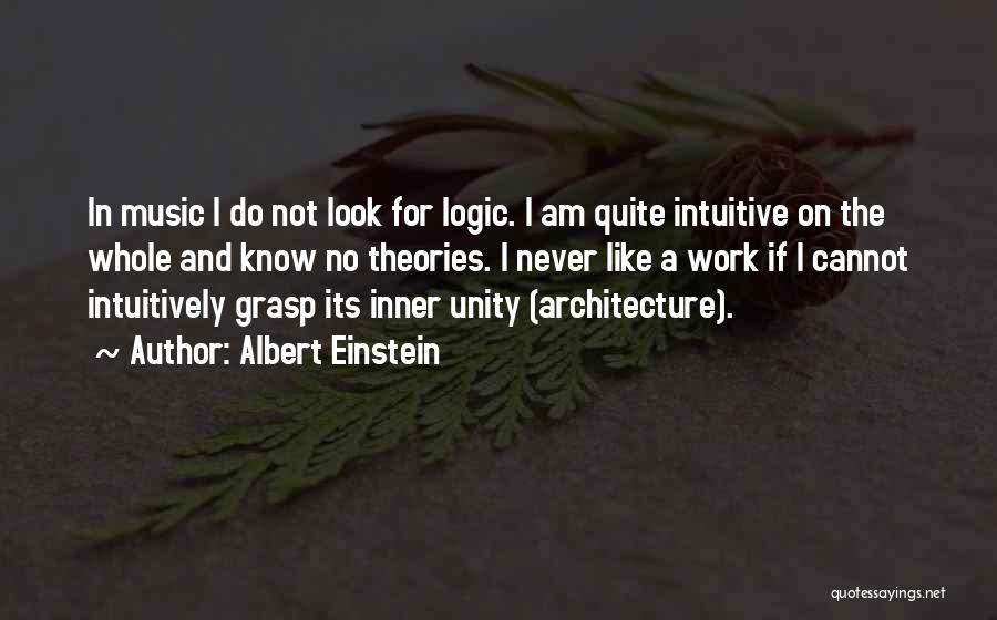 Architecture And Music Quotes By Albert Einstein