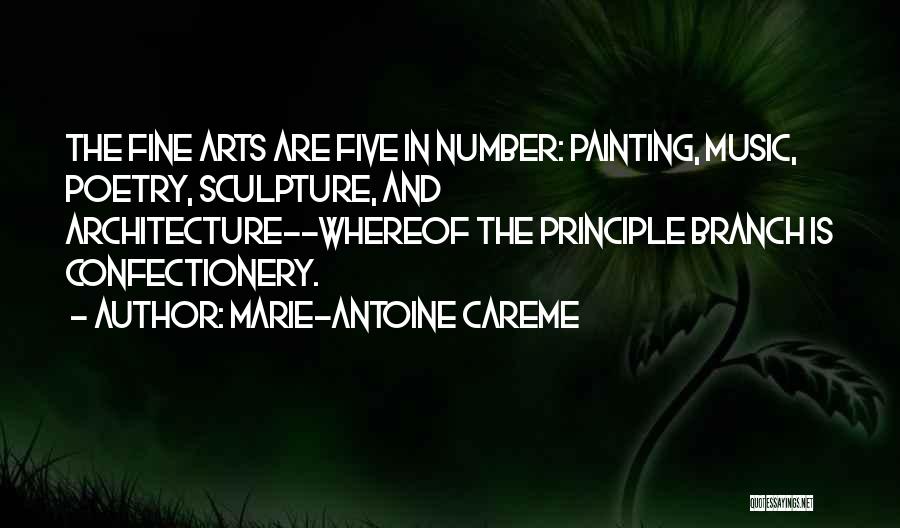 Architecture And Music Quotes By Marie-Antoine Careme
