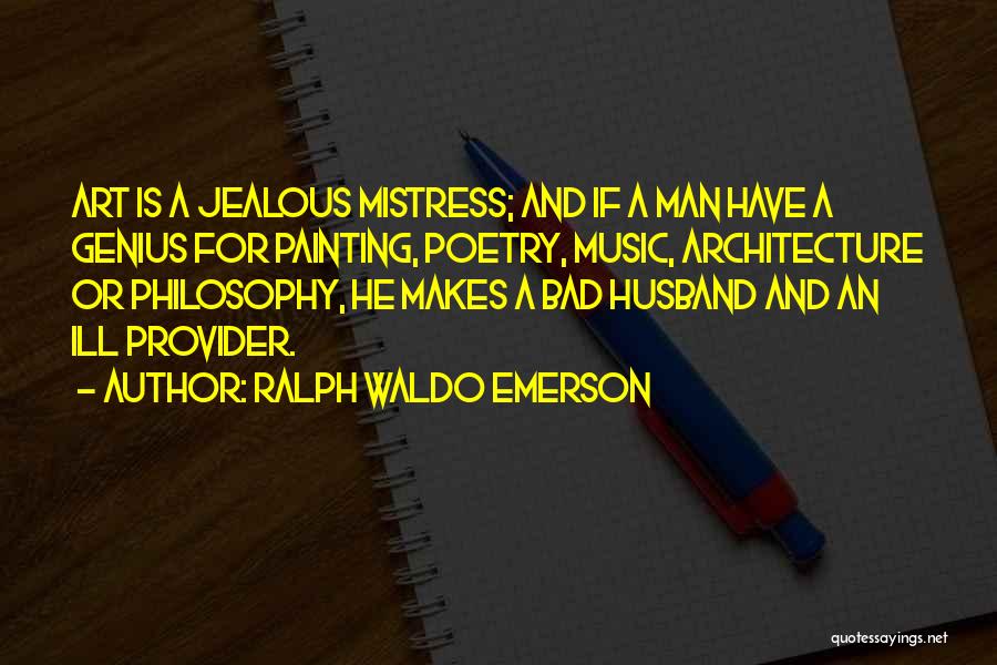 Architecture And Music Quotes By Ralph Waldo Emerson