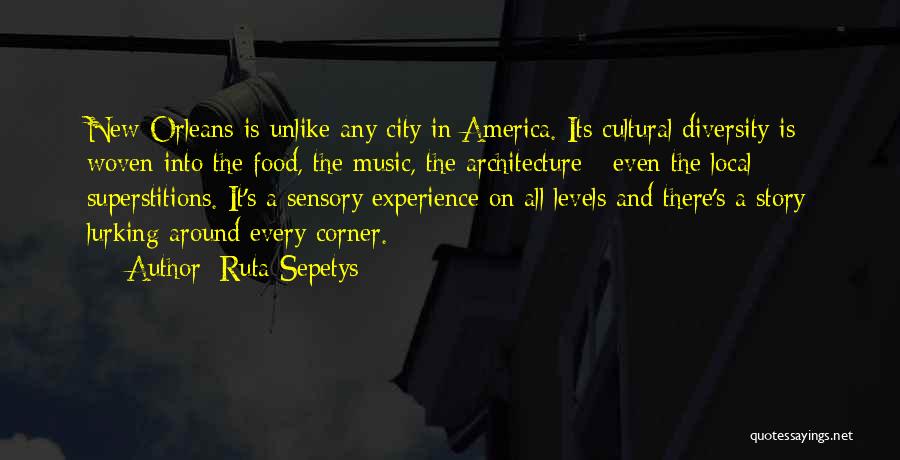 Architecture And Music Quotes By Ruta Sepetys