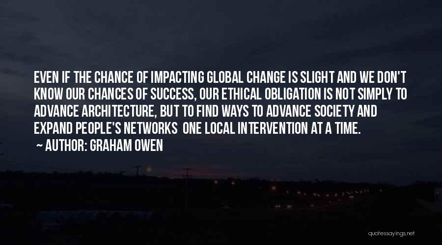 Architecture And Society Quotes By Graham Owen