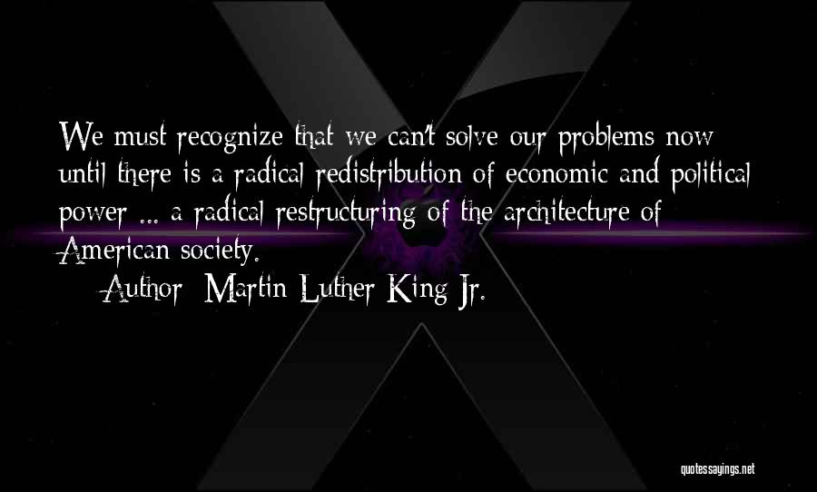 Architecture And Society Quotes By Martin Luther King Jr.