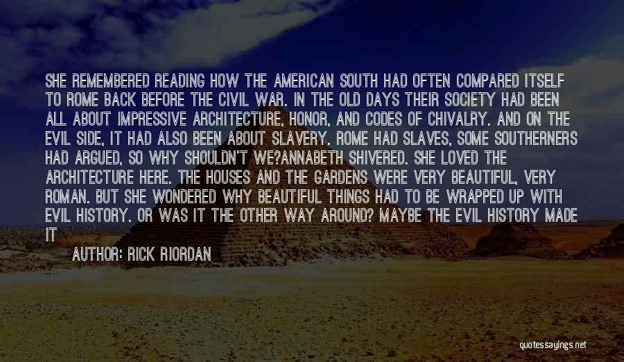 Architecture And Society Quotes By Rick Riordan