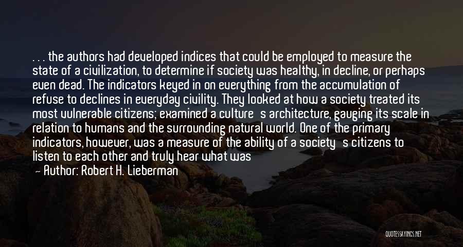 Architecture And Society Quotes By Robert H. Lieberman