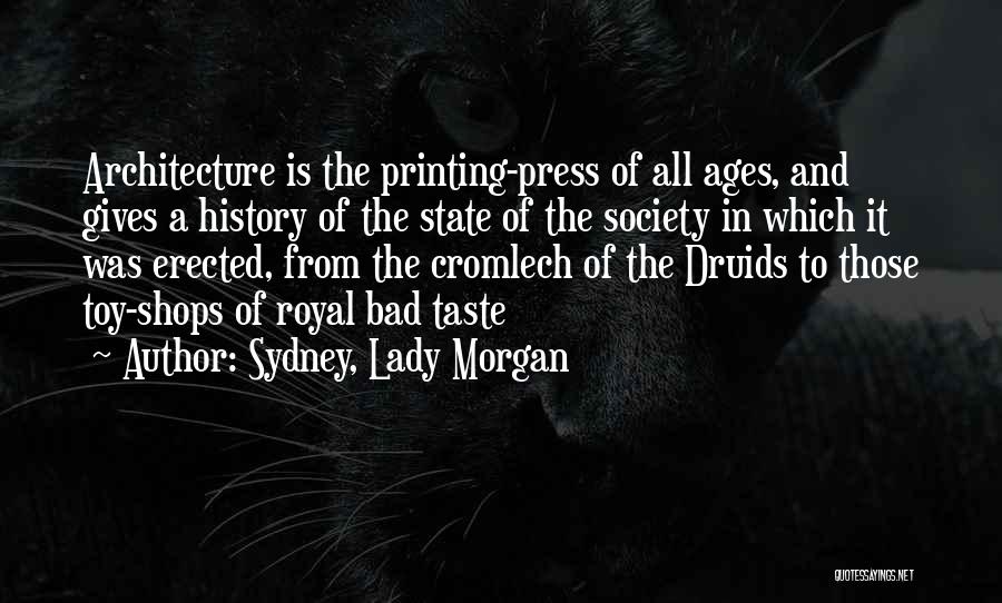 Architecture And Society Quotes By Sydney, Lady Morgan