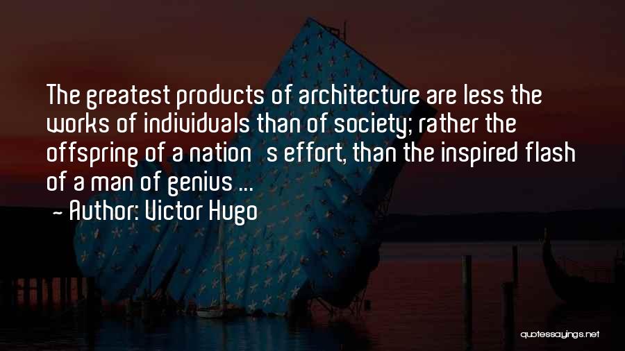 Architecture And Society Quotes By Victor Hugo