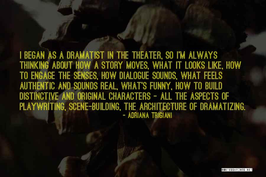 Architecture And The Senses Quotes By Adriana Trigiani