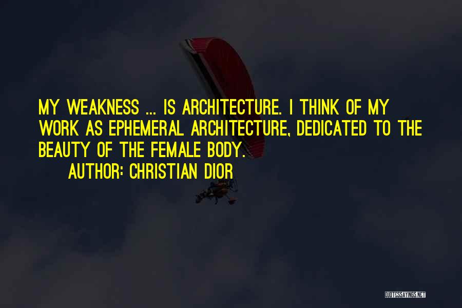 Architecture Beauty Quotes By Christian Dior