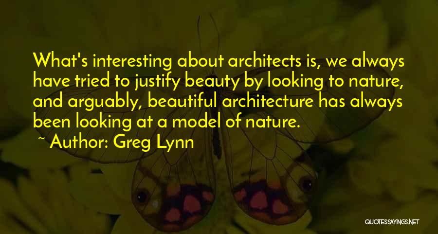Architecture Beauty Quotes By Greg Lynn