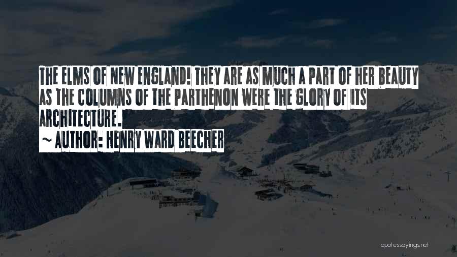 Architecture Beauty Quotes By Henry Ward Beecher