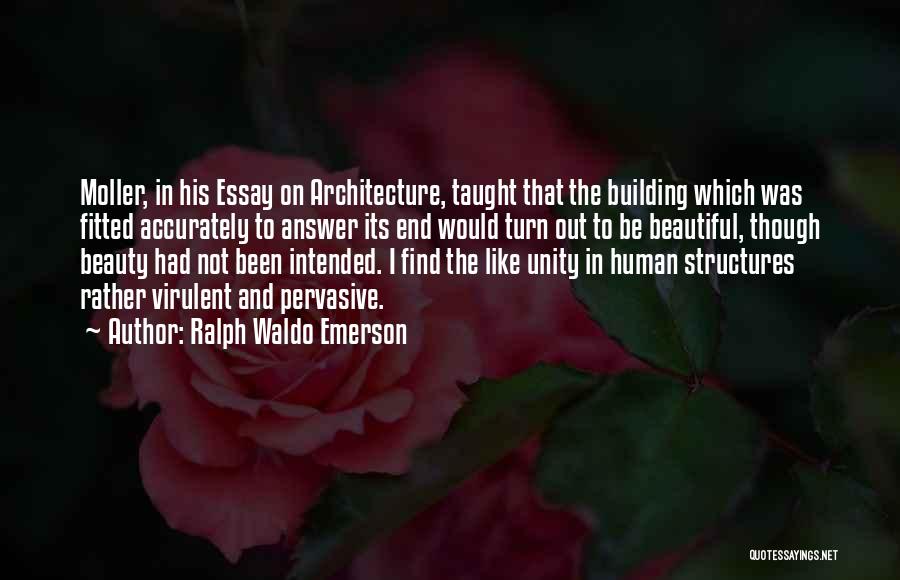 Architecture Beauty Quotes By Ralph Waldo Emerson