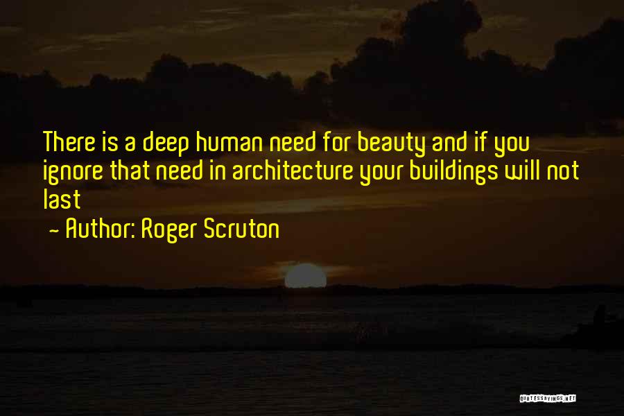 Architecture Beauty Quotes By Roger Scruton