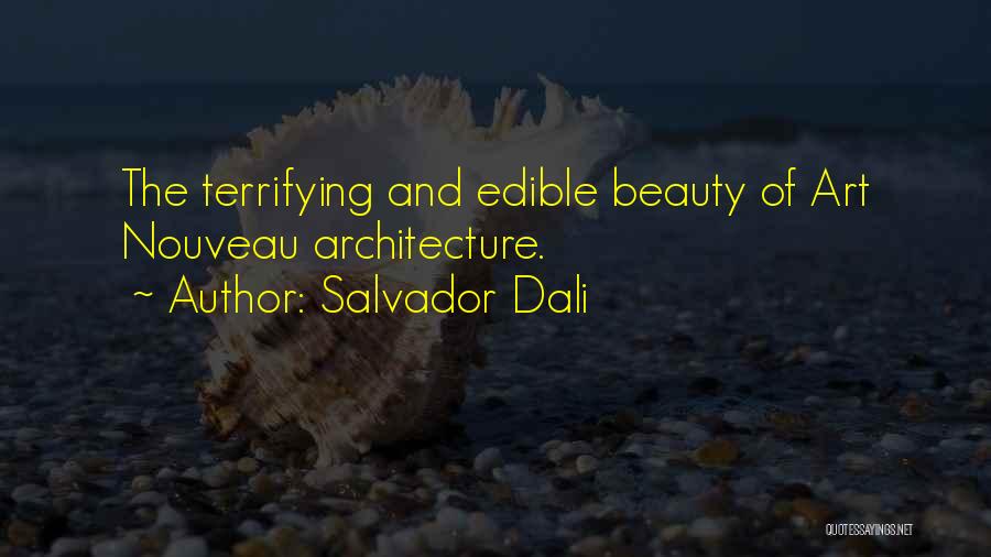 Architecture Beauty Quotes By Salvador Dali
