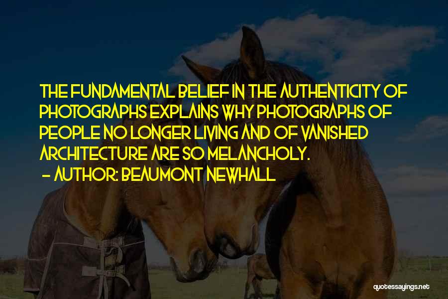 Architecture Photography Quotes By Beaumont Newhall