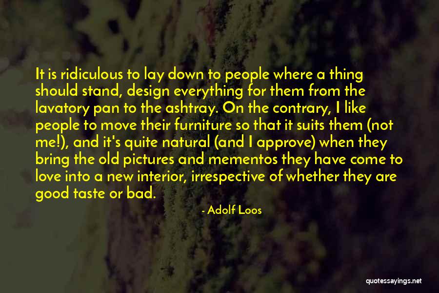 Architecture Style Quotes By Adolf Loos