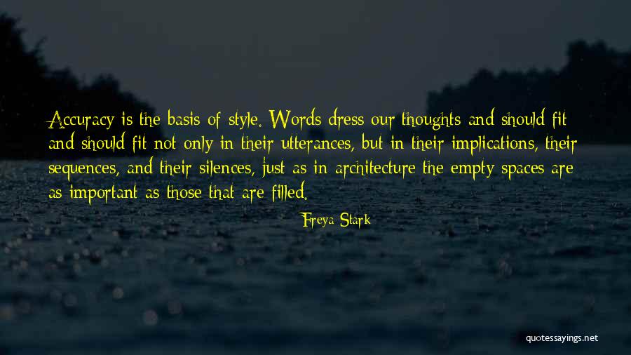 Architecture Style Quotes By Freya Stark