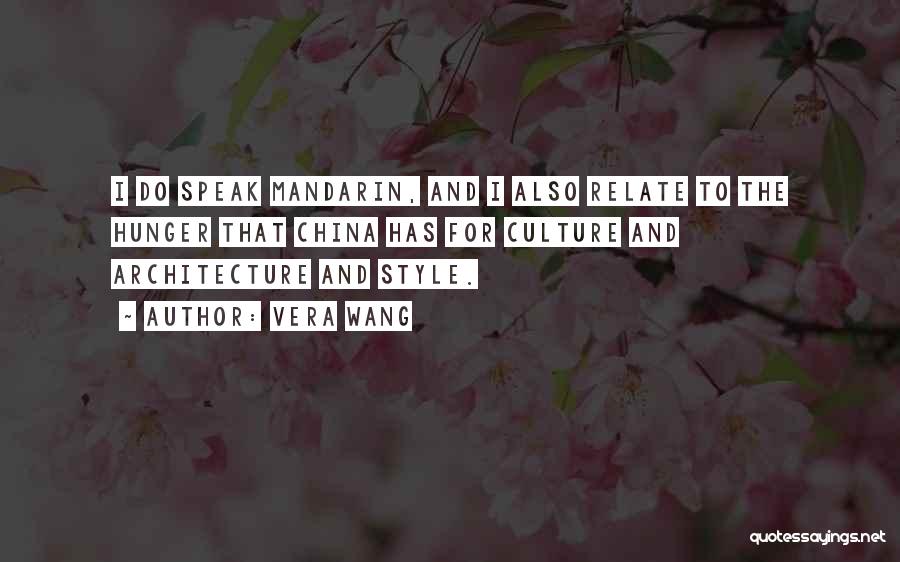 Architecture Style Quotes By Vera Wang