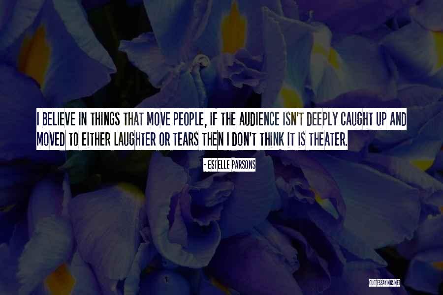 Archiv Quotes By Estelle Parsons Archiv Quotes By Estelle Parsons