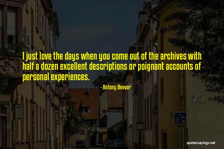 Archives Quotes By Antony Beevor