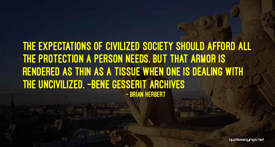 Archives Quotes By Brian Herbert Archives Quotes By Brian Herbert