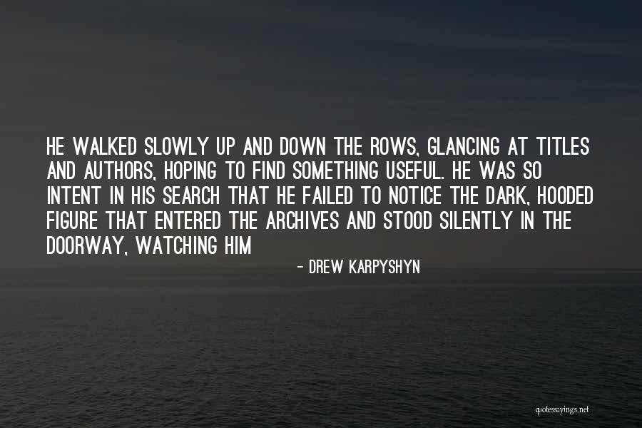 Archives Quotes By Drew Karpyshyn Archives Quotes By Drew Karpyshyn