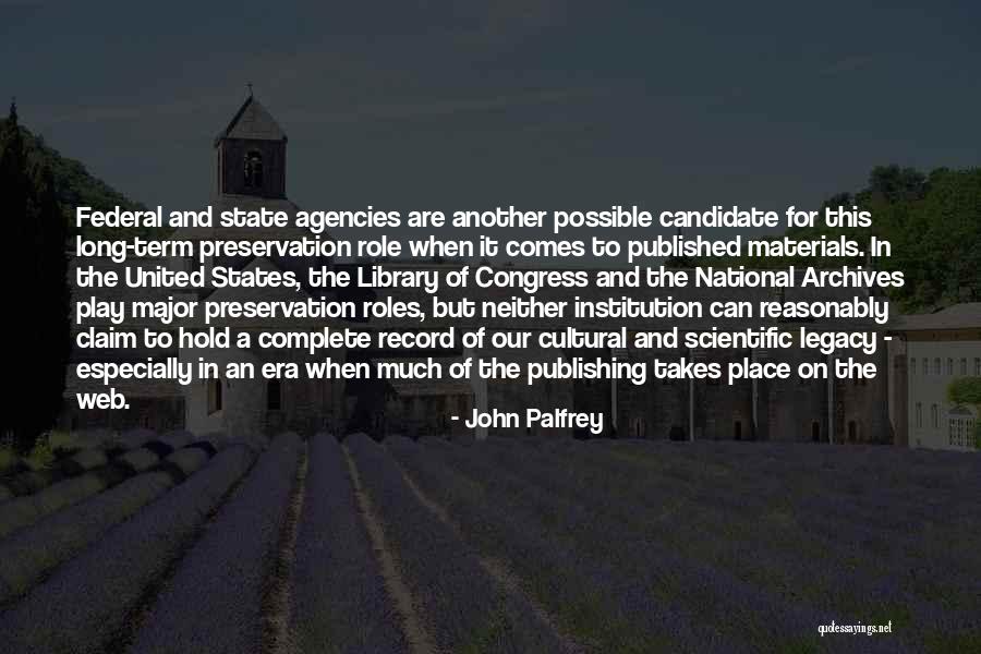 Archives Quotes By John Palfrey