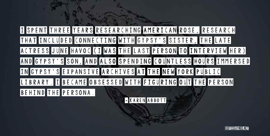 Archives Quotes By Karen Abbott Archives Quotes By Karen Abbott