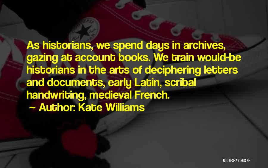 Archives Quotes By Kate Williams