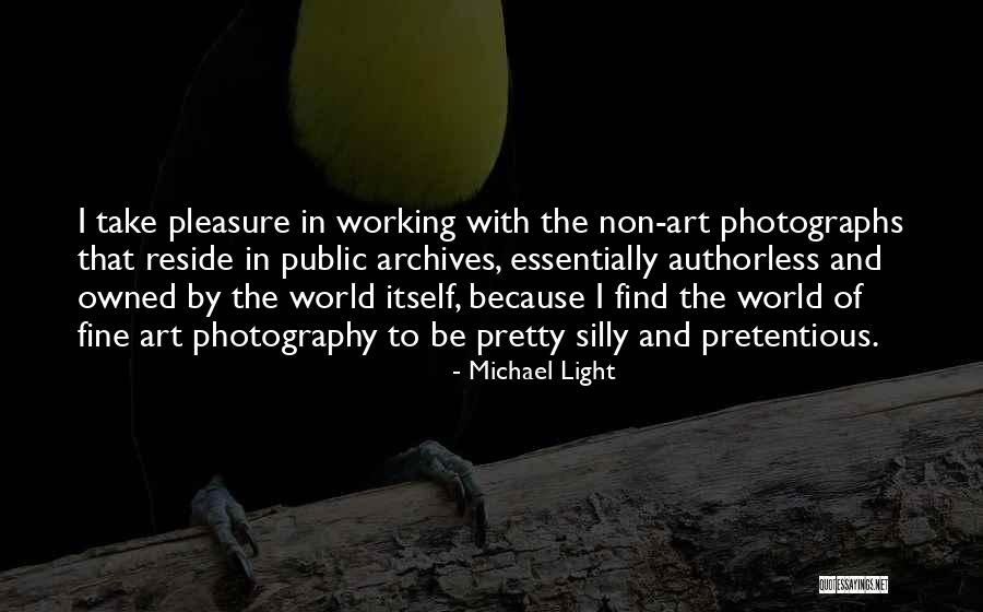 Archives Quotes By Michael Light