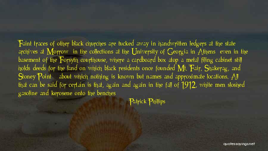 Archives Quotes By Patrick Phillips Archives Quotes By Patrick Phillips