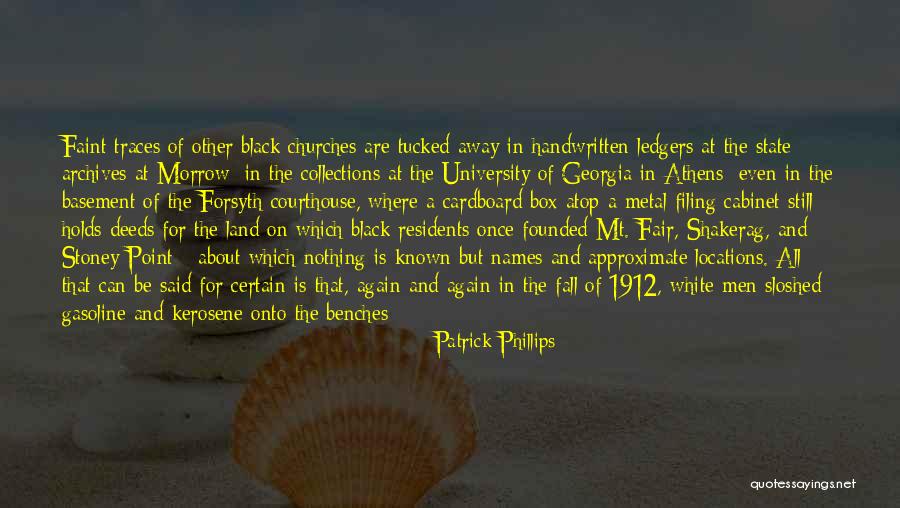 Archives Quotes By Patrick Phillips