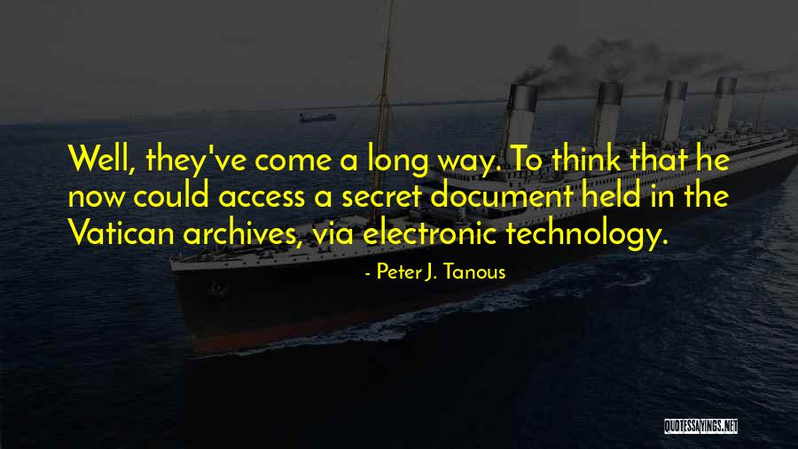 Archives Quotes By Peter J. Tanous